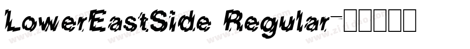 LowerEastSide Regular字体转换